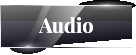Audio