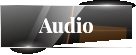Audio